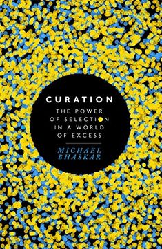 portada Curation: The Power of Selection in a World of Excess