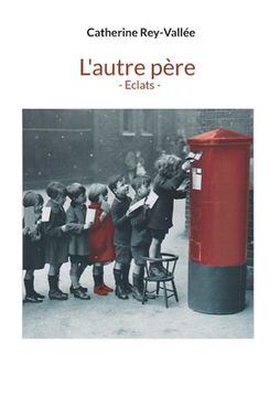 portada L'autre père - Eclats - (en Francés)