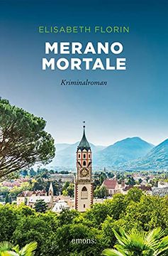 portada Merano Mortale: Kriminalroman (Sehnsuchtsorte) (en Alemán)