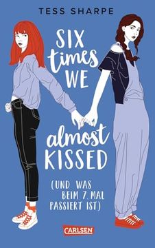 portada Six Times we Almost Kissed (Und was Beim Siebten mal Passiert Ist) (en Alemán)