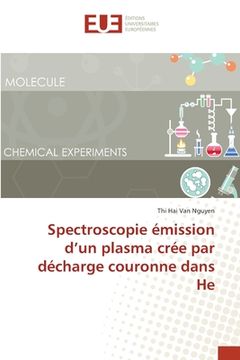 portada Spectroscopie émission d'un plasma crée par décharge couronne dans He (en Francés)