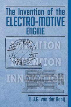 portada The Invention of the Electro-motive Engine (en Inglés)
