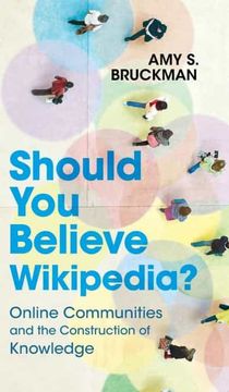 portada Should you Believe Wikipedia? Online Communities and the Construction of Knowledge (en Inglés)