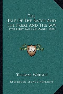 portada the tale of the basyn and the frere and the boy: two early tales of magic (1836)