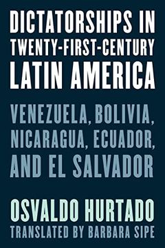 portada Dictatorships in Twenty-First-Century Latin America 