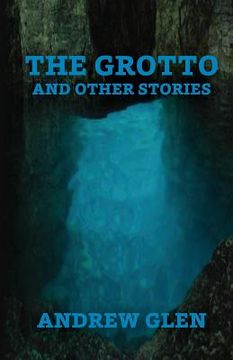 portada The Grotto and Other Stories (en Inglés)