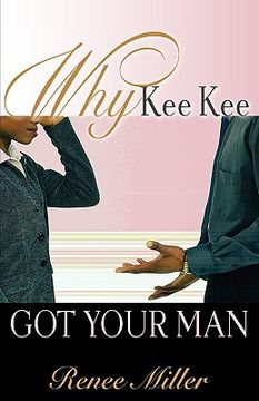 portada why kee kee got your man (en Inglés)