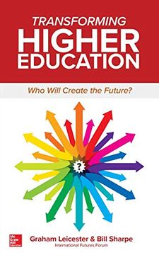 portada Transforming Higher Education: Who Will Create the Future? 