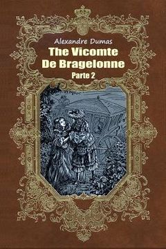 portada The Vicomte De Bragelonne Parte 2 (en Inglés)