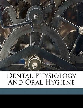 portada dental physiology and oral hygiene (in English)