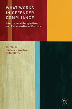 portada What Works in Offender Compliance: International Perspectives and Evidence-Based Practice