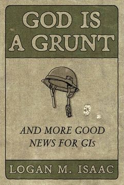 portada God is a Grunt: And More Good News for gis (en Inglés)