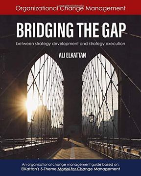 portada Bridging the Gap: Between Strategy Development and Strategy Execution (Black & White) (en Inglés)