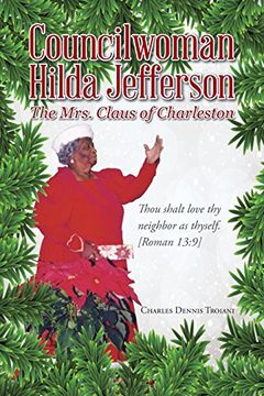 portada Councilwoman Hilda Jefferson: The Mrs. Claus of Charleston 