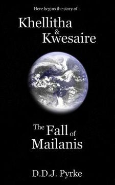 portada Khellitha & Kwesaire: The Fall of Mailanis (en Inglés)