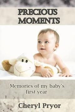 portada Precious Moments: Memories of My Baby's First Year (in English)