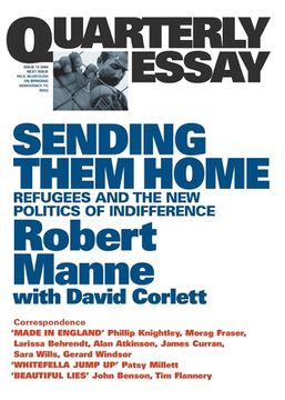 portada Sending Them Home: Refugees and the New Politics of Indifference; Quarterly Essay 13
