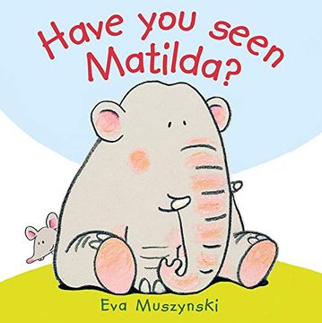 portada Have you Seen Matilda? (en Inglés)