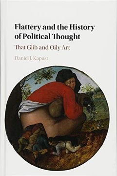 portada Flattery and the History of Political Thought: That Glib and Oily art (in English)