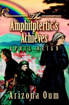 portada the amphitptertic's achieves: april reign (in English)