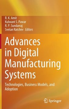 portada Advances in Digital Manufacturing Systems: Technologies, Business Models, and Adoption (en Inglés)