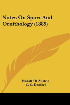 portada notes on sport and ornithology (1889) (en Inglés)