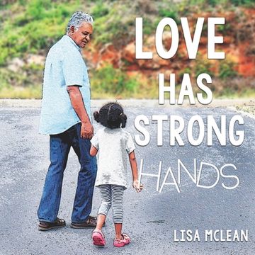 portada Love Has Strong Hands (en Inglés)
