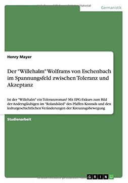 portada Der "Willehalm" Wolframs von Eschenbach im Spannungsfeld zwischen Toleranz und Akzeptanz (German Edition)