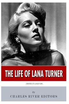 portada American Legends: The Life of Lana Turner (in English)