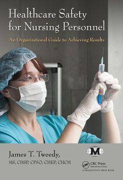 portada Healthcare Safety for Nursing Personnel: An Organizational Guide to Achieving Results (en Inglés)