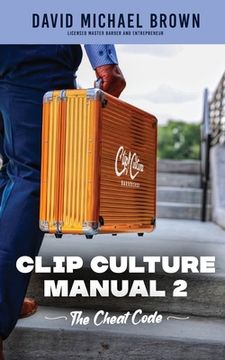 portada Clip Culture Manual 2: The Cheat Code (en Inglés)