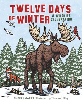 portada Twelve Days of Winter: A Wildlife Celebration (en Inglés)
