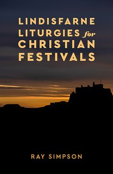 portada Lindisfarne Liturgies for Christian Festivals (en Inglés)