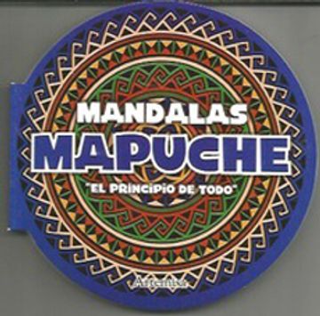 portada Mandalas Mapuche. El Principio De Todo