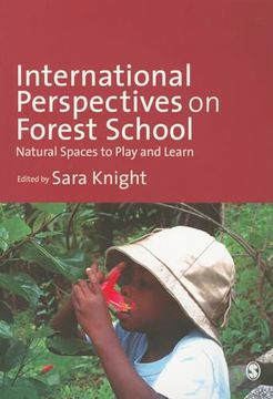 portada International Perspectives on Forest School: Natural Spaces to Play and Learn (en Inglés)