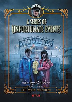 portada A Series of Unfortunate Events #3: The Wide Window Netflix Tie-In Edition