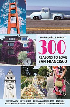 portada 300 Reasons to Love San Francisco