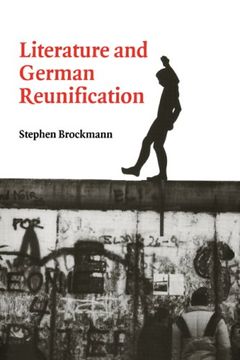 portada Literature & German Reunification (Cambridge Studies in German) (en Inglés)