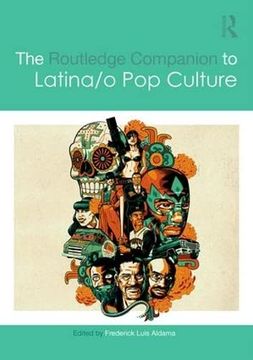 portada The Routledge Companion to Latina/O Popular Culture (en Inglés)