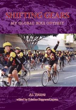 portada Shifting Gears: My Global Bike Odyssey (en Inglés)