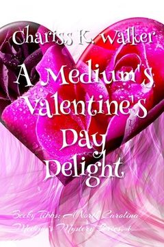 portada A Medium's Valentine's Day Delight (en Inglés)