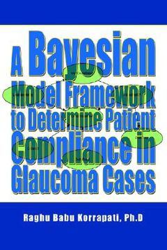 portada a bayesian model framework to determine patient compliance in glaucoma cases (en Inglés)