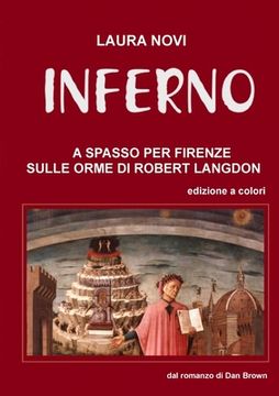 portada INFERNO - A spasso per Firenze sulle orme di Robert Langdon (in Italian)