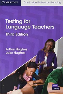 portada Testing for Language Teachers (Cambridge Professional Learnin) (en Inglés)