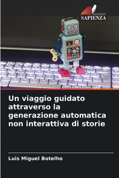 portada Un viaggio guidato attraverso la generazione automatica non interattiva di storie (en Italiano)