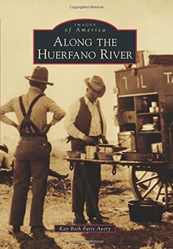 portada Along the Huerfano River (Images of America) (en Inglés)