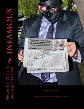 portada INFAMOUS! How to Protest and walk away (in English)