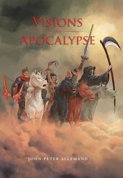portada Visions of the Apocalypse (en Inglés)