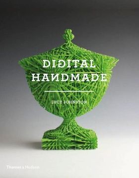 portada Digital Handmade: Craftsmanship in the New Industrial Revolution