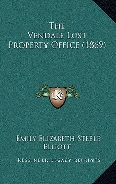 portada the vendale lost property office (1869) (en Inglés)